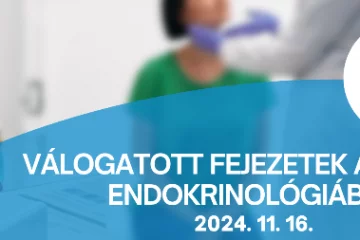 Szakmai nap - Válogatott fejezetek a klinikai endokrinológiából